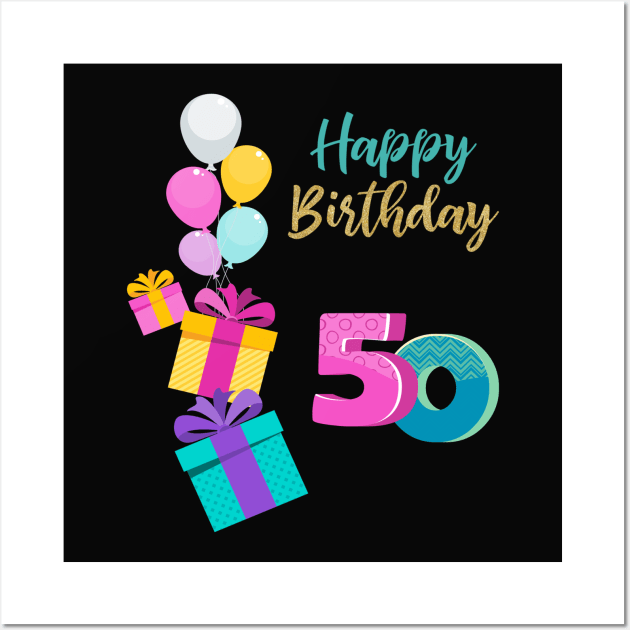 Happy 50th Birthday Wall Art by RioDesign2020